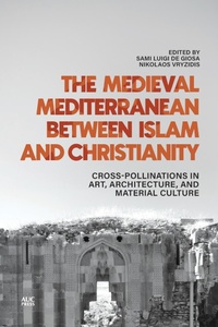 Abbildung von: The Medieval Mediterranean between Islam and Christianity - University of Pittsburgh Press