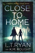 Cover: Close to Home - Liquid Mind Media, LLC