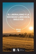 Cover: El liberalismo y la sociedad libre en el siglo XXI - Distributed By Ingram Spark