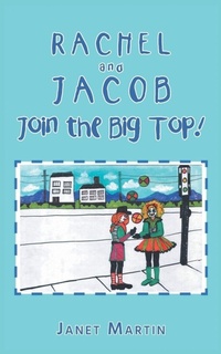 Enlarge image Cover: Rachel and Jacob Join the Big Top! - Bookside Press
