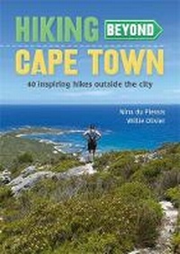 Abbildung von: Hiking Beyond Cape Town - Struik Travel & Heritage