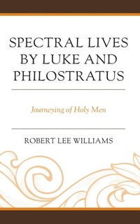 Abbildung von: Spectral Lives by Luke and Philostratus - Bloomsbury eBooks US
