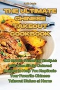 Cover: The Ultimate Chinese Takeout Cookbook - Aurosory ltd