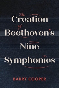 Abbildung von: The Creation of Beethoven's Nine Symphonies - De Gruyter