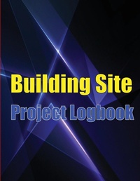 Abbildung von: Building Site Project Logobok - MyStarsBooks Publishing