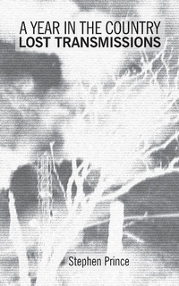 Abbildung von: A Year In The Country: Lost Transmissions - A Year In The Country