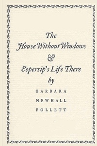 Enlarge image Cover: The House Without Windows - Soul Care Publishing