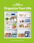 Cover: Good Housekeeping Organize Your Life - Hearst Home