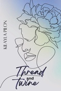 Cover: Thread and Twine - Elite Lizzard Publishing Company