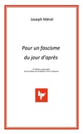 Cover: POUR UN FASCISME DU JOUR D'APRES, 2eme edition - Editions Chrysalide