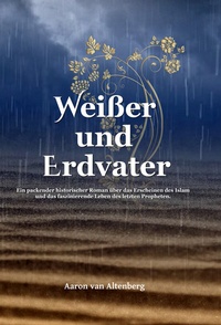 Abbildung von: Weißer und Erdvater - van Altenberg, Aaron