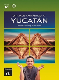 Abbildung von: Un viaje fantástico a Yucatán - Klett