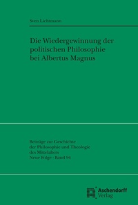 Abbildung von: Die Wiedergewinnung der politischen Philosophie - Aschendorff