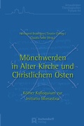 Cover: M&ouml;nchwerden in Alter Kirche und Christlichem Osten - Aschendorff
