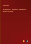Cover: Economics of Construction in Relating to Framed Structures - Outlook Verlag