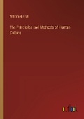 Cover: The Principles and Methods of Human Culture - Outlook Verlag