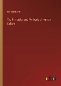 Enlarge image Cover: The Principles and Methods of Human Culture - Outlook Verlag