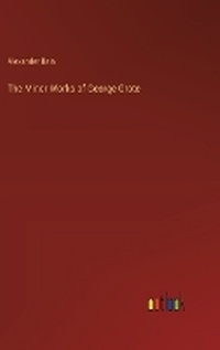 Enlarge image Cover: The Minor Works of George Grote - Outlook Verlag