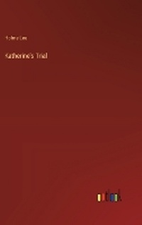 Enlarge image Cover: Katherine's Trial - Outlook Verlag