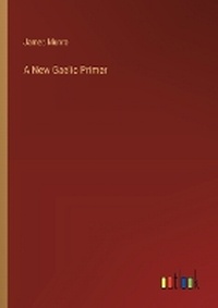 Enlarge image Cover: A New Gaelic Primer - Outlook Verlag