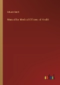 Cover: Manual for Medical Officers of Health - Outlook Verlag