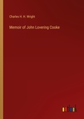 Cover: Memoir of John Lovering Cooke - Outlook Verlag