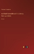 Cover: Archibald Constable and his Literary Correspondents - Outlook Verlag