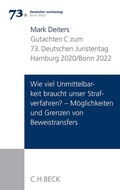 Cover: Verhandlungen des 73. Deutschen Juristentages Hamburg 2020 / Bonn 2022 Bd. I: Gutachten Teil C: Wie viel Unmittelbarkeit braucht unser Strafverfahren? - M&ouml;glichkeiten und Grenzen von Beweistransfers - C.H.BECK