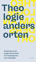 Cover: Theologie anders orten - Echter