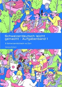 Abbildung von: Schweizerdeutsch leicht gemacht - Aufgabenband 1 - tredition