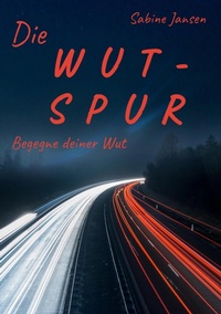 Enlarge image Cover: Die Wut-Spur - tredition