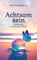 Cover: Achtsam sein - tredition