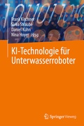 Cover: KI-Technologie f&uuml;r Unterwasserroboter - Springer Vieweg