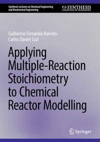 Abbildung von: Applying Multiple-Reaction Stoichiometry to Chemical Reactor Modelling - Springer
