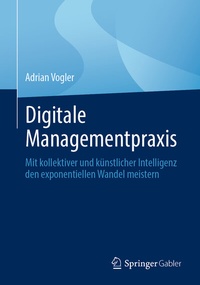 Abbildung von: Digitale Managementpraxis - Springer Gabler