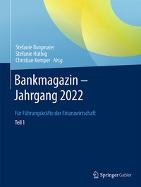 Abbildung von: Bankmagazin - Jahrgang 2022 -- Teil 1 - Springer Gabler