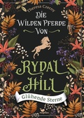 Cover: Die wilden Pferde von Rydal Hill - Gl&uuml;hende Sterne - Magellan Verlag
