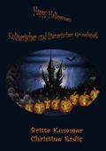 Cover: Happy Halloween - Kulinarischer und literarischer Gruselspa&szlig; - BoD - Books on Demand