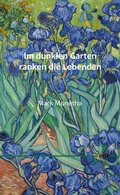 Cover: Im dunklen Garten ranken die Lebenden - BoD - Books on Demand