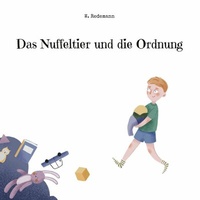 Abbildung von: Das Nuffeltier und die Ordnung - Books on Demand