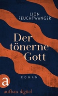 Cover: Der t&ouml;nerne Gott - Aufbau