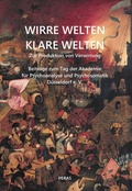 Cover: WIRRE WELTEN - KLARE WELTEN. Zur Produktion von Verwirrung - Peras