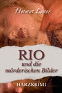 Cover: Rio und die mörderischen Bilder - Elektronik-Praktiker