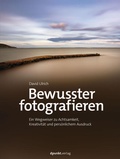 Cover: Bewusster fotografieren - dpunkt