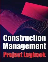 Abbildung von: Construction Management Project Logobok - Roger Nakes