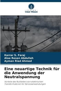 Abbildung von: Eine neuartige Technik fuer die Anwendung der Neutralspannung - Verlag Unser Wissen