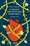 Cover: Acimasiz Bir D&uuml;nyada Merhamet - Alfa Basim Yayim Dagitim