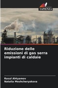 Cover: Riduzione delle emissioni di gas serra impianti di caldaie - Edizioni Sapienza
