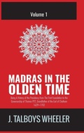Cover: Madras in the Olden Time - Mjp Publishers