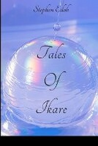 Abbildung von: Tales of Ikare - INGRAM CONTENT GROUP, INC.